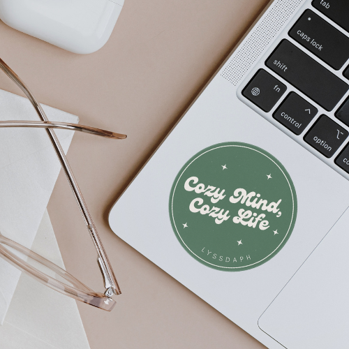 Cozy Mind, Cozy Life Sticker